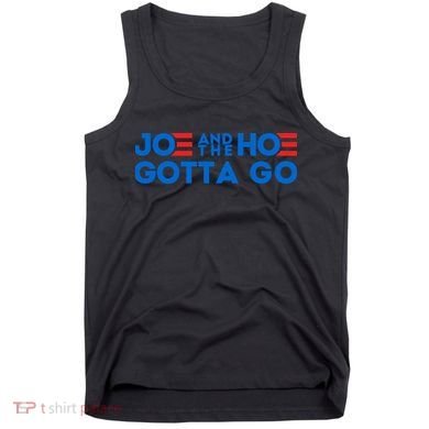 Funny Joe And The Hoe Gotta Go Tank Top