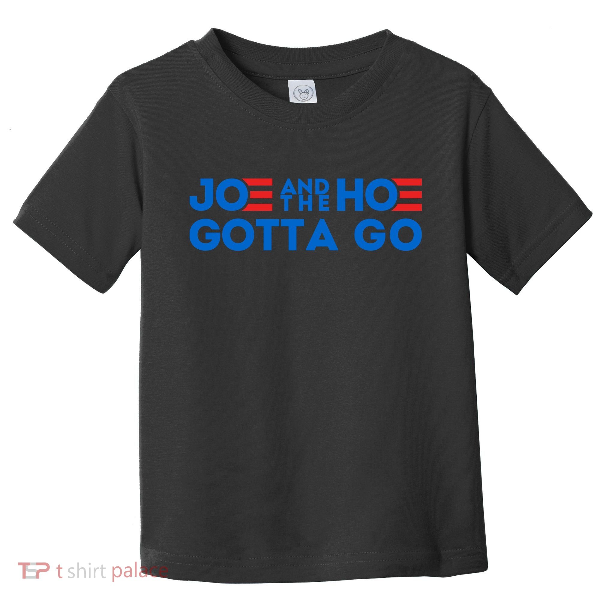 Funny Joe And The Hoe Gotta Go Toddler T-Shirt