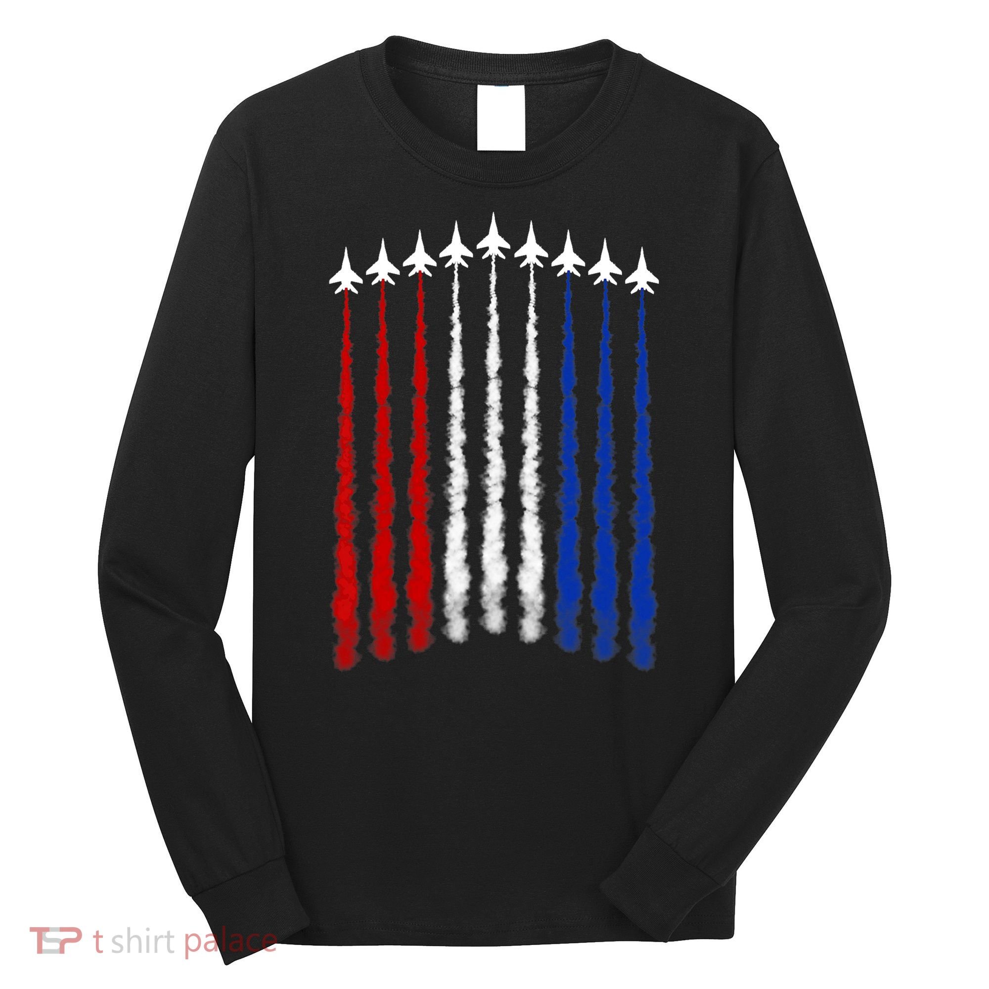 Fighter Jets Airplane American Flag 4th Of July Celebration Long Sleeve Shirt