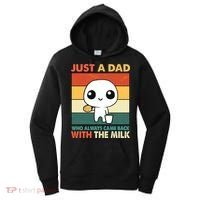 Funny Just A Dad Who Always Came Back With The Milk Women's Hoodie thumb 0