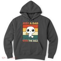 Funny Just A Dad Who Always Came Back With The Milk Hoodie thumb 0