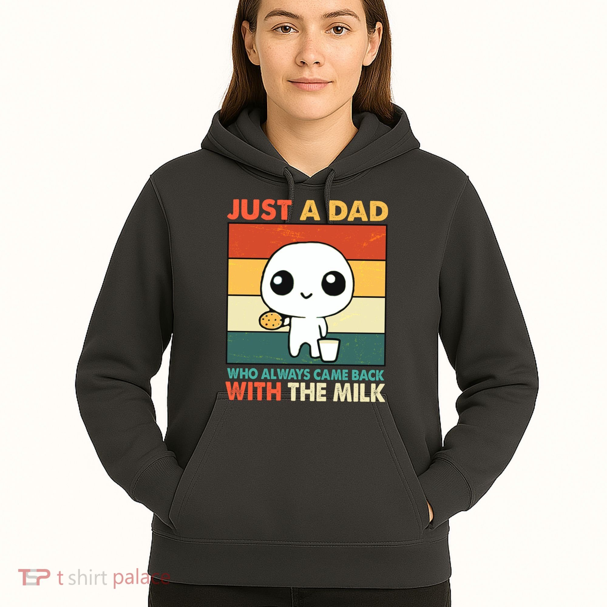 Funny Just A Dad Who Always Came Back With The Milk Hoodie