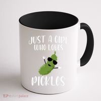 Funny Just A Girl Who Loves Pickles Gift Pickle Gift Coffee Mug thumb 1