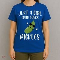 Funny Just A Girl Who Loves Pickles Gift Pickle Gift T-Shirt thumb 4