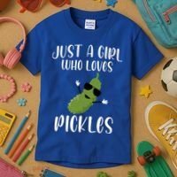 Funny Just A Girl Who Loves Pickles Gift Pickle Gift Kids T-Shirt thumb 3