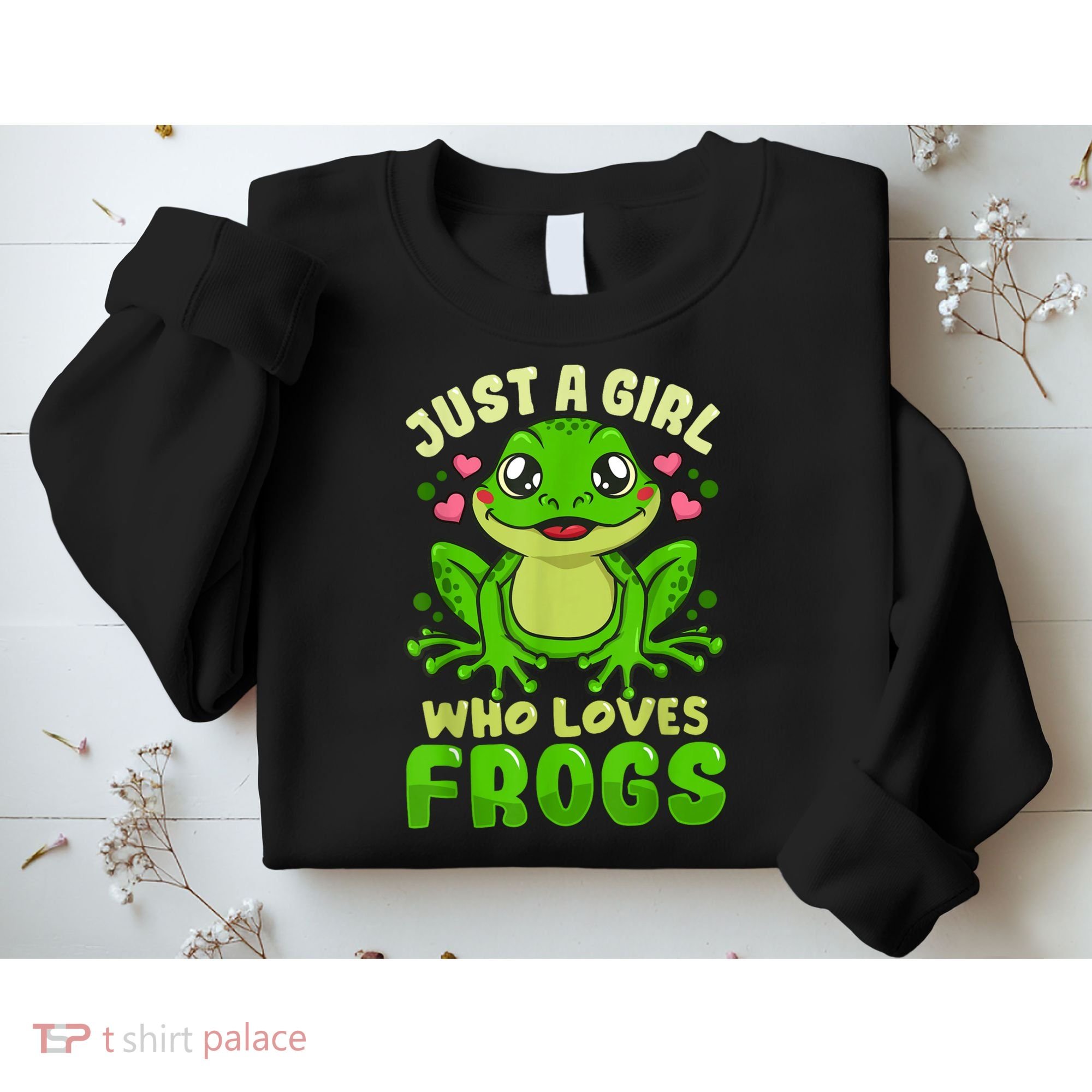 Frog Just A Girl Who Loves Frogs Funny Frog Lover Gift Sweatshirt