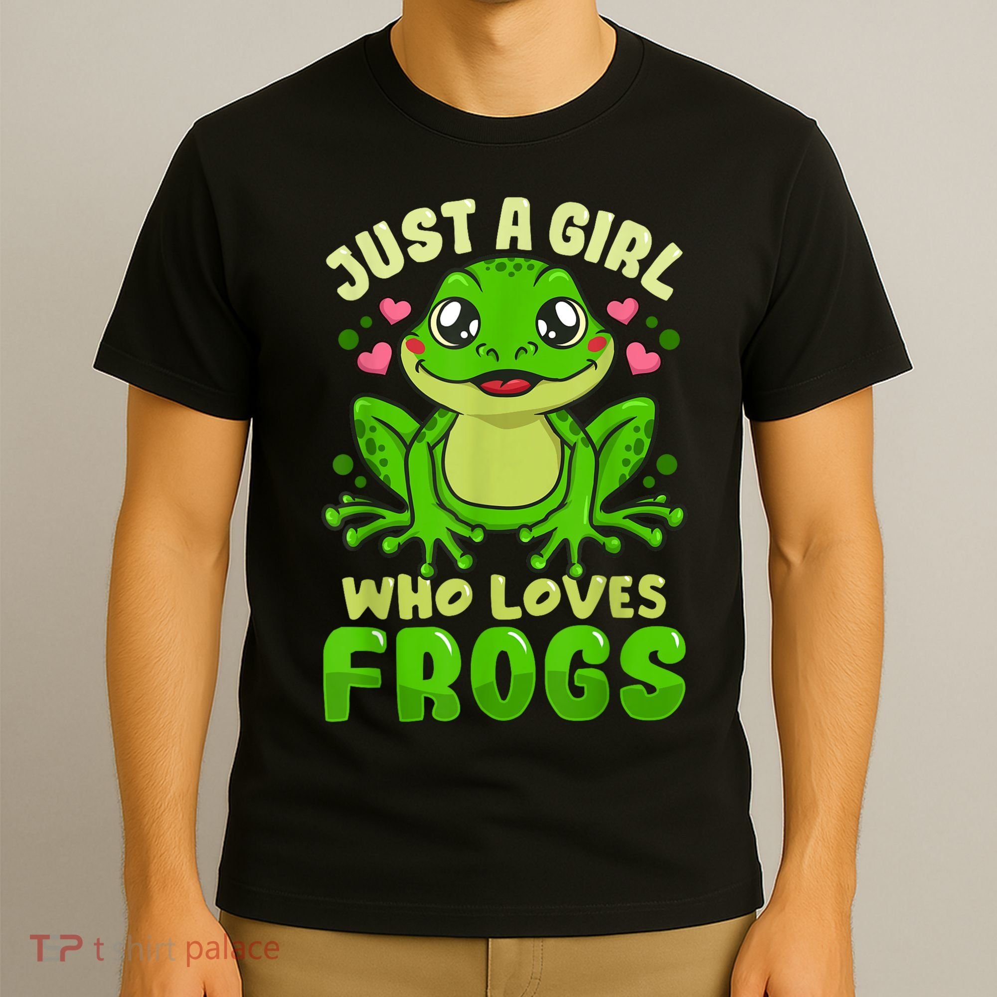 Frog Just A Girl Who Loves Frogs Funny Frog Lover Gift T-Shirt