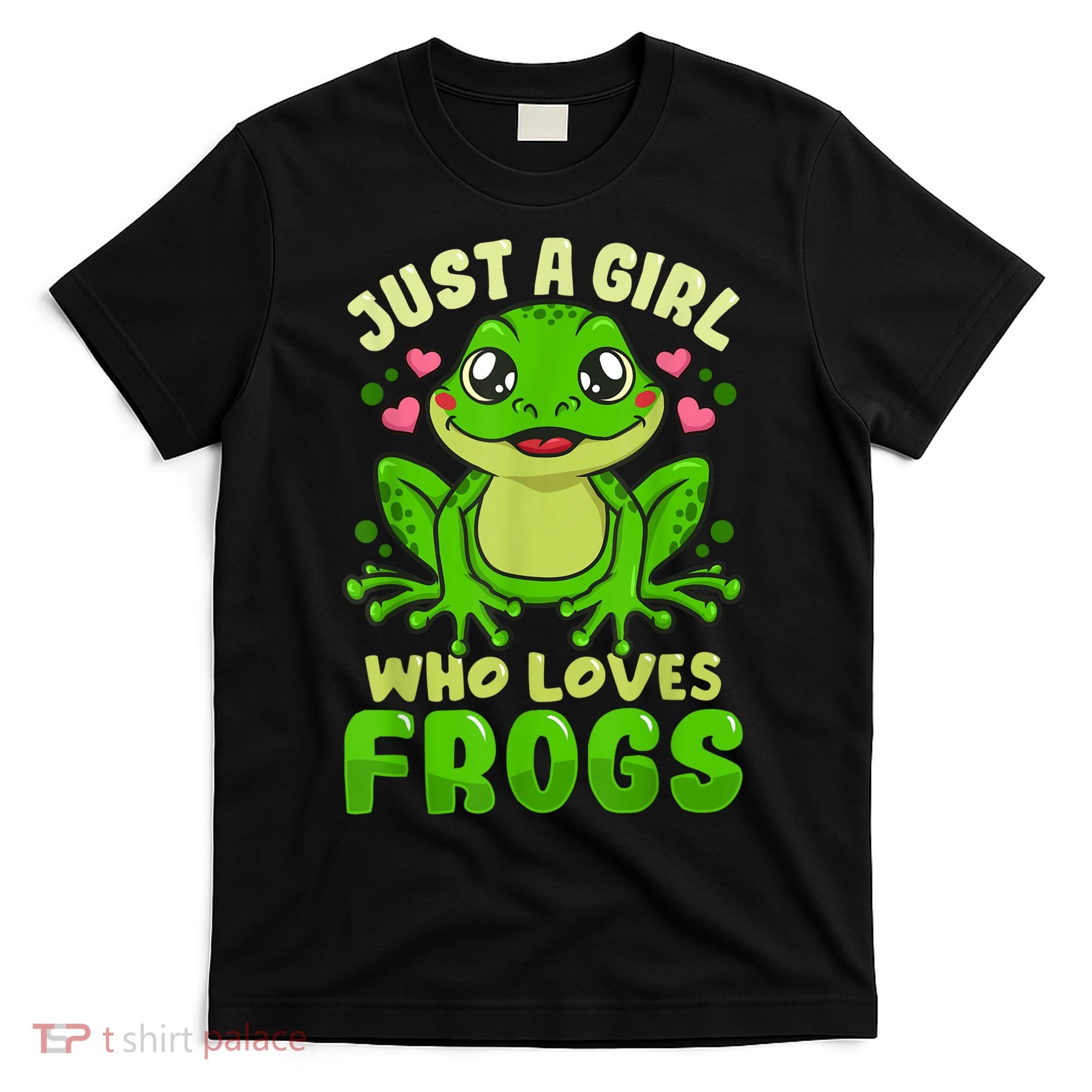 Frog Just A Girl Who Loves Frogs Funny Frog Lover Gift T-Shirt