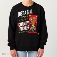 Funny Just A Girl Who Loves Chamoy Pickles Yummm...Gift Women's Sweatshirt thumb 0