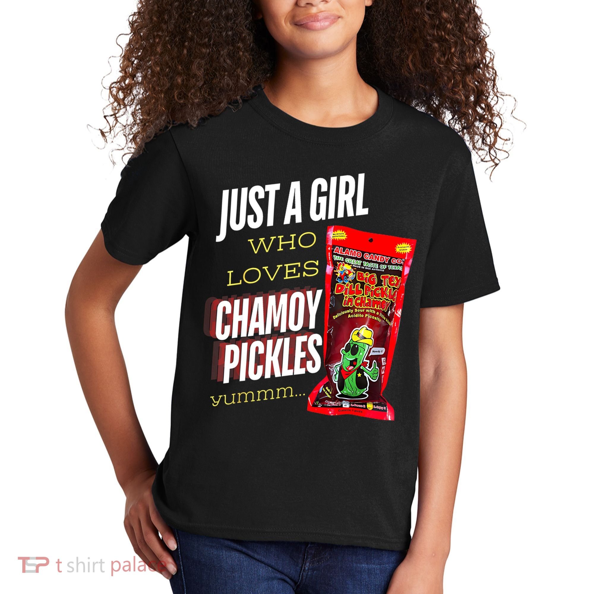 Funny Just A Girl Who Loves Chamoy Pickles Yummm...Gift Kids T-Shirt