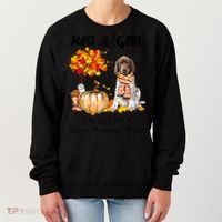 Funny Just A Girl Who Loves Fall And German Shorthaired Pointer Women's Sweatshirt thumb 0