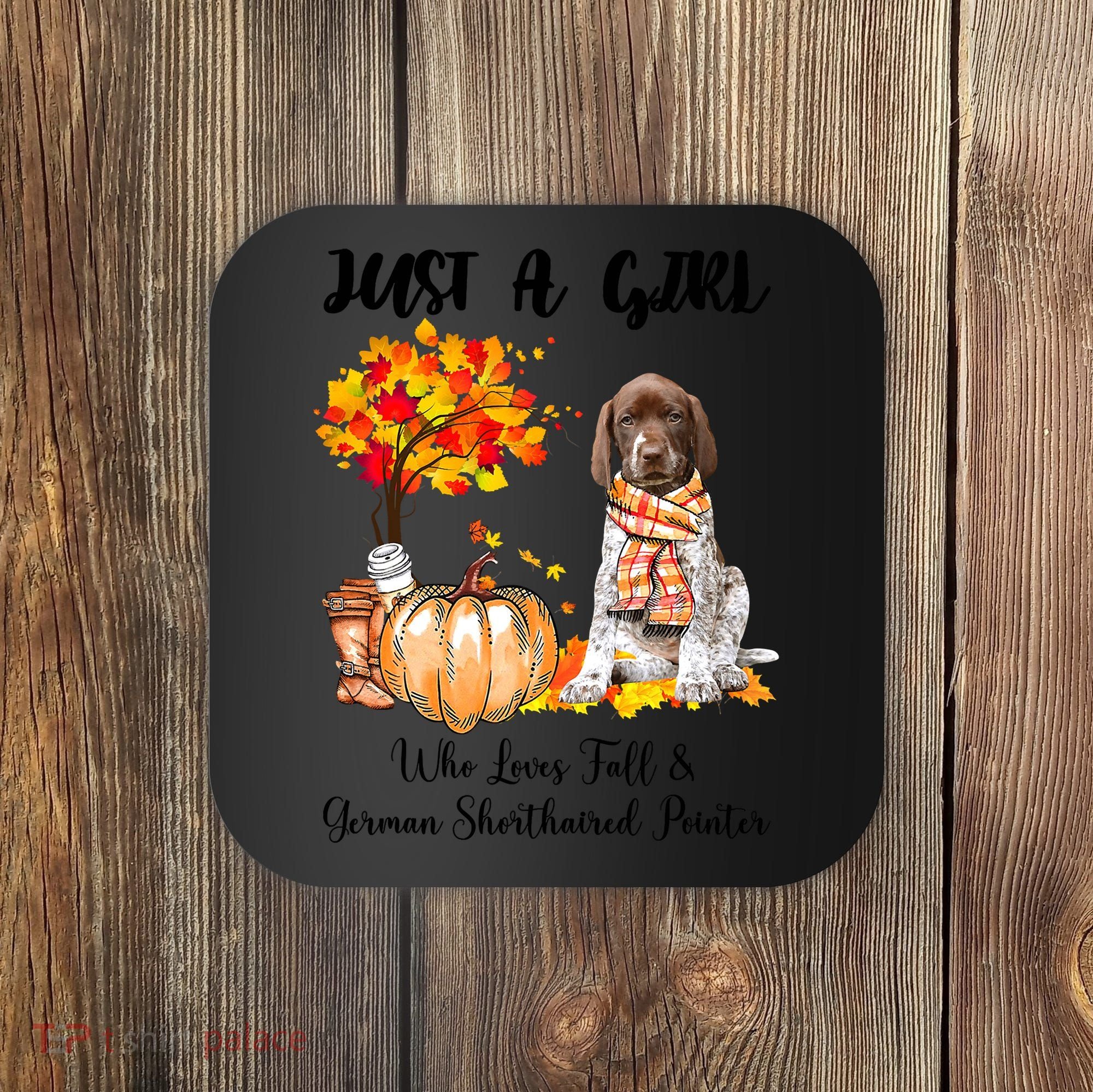 Funny Just A Girl Who Loves Fall And German Shorthaired Pointer Coaster