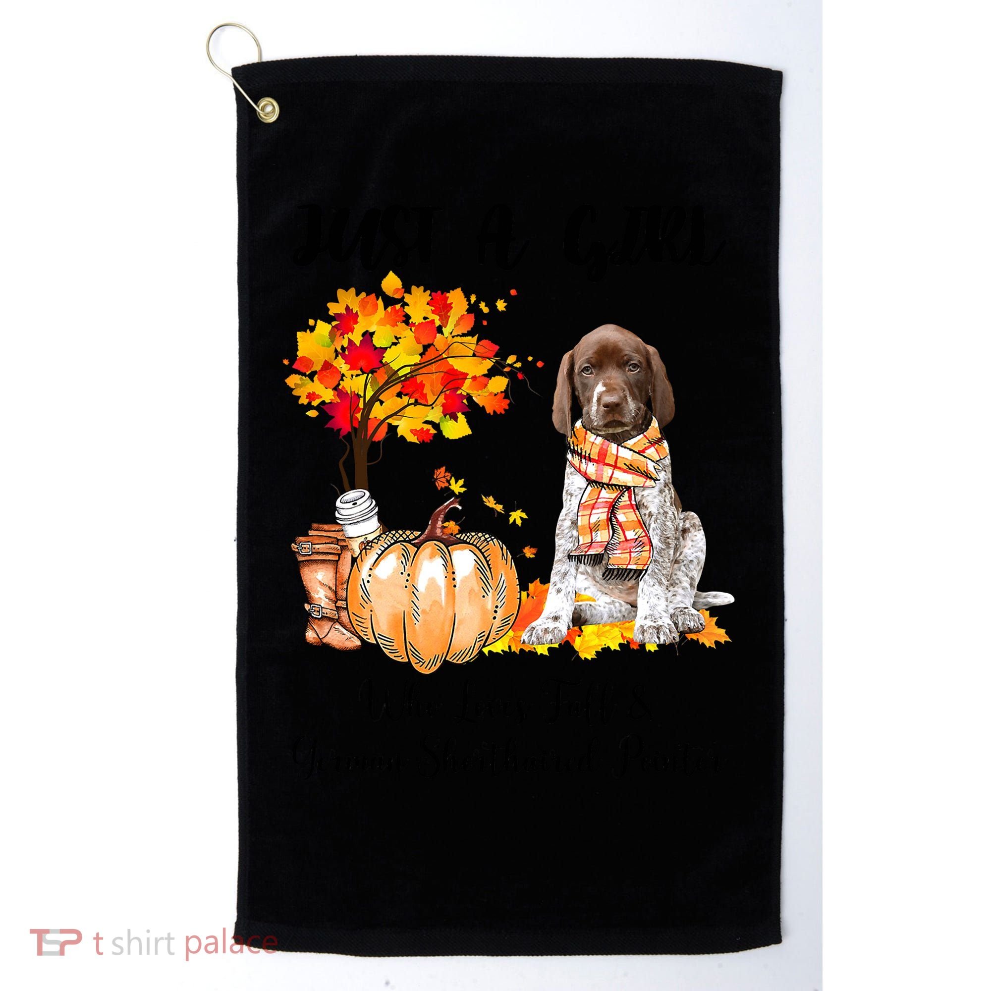 Funny Just A Girl Who Loves Fall And German Shorthaired Pointer Golf Towel