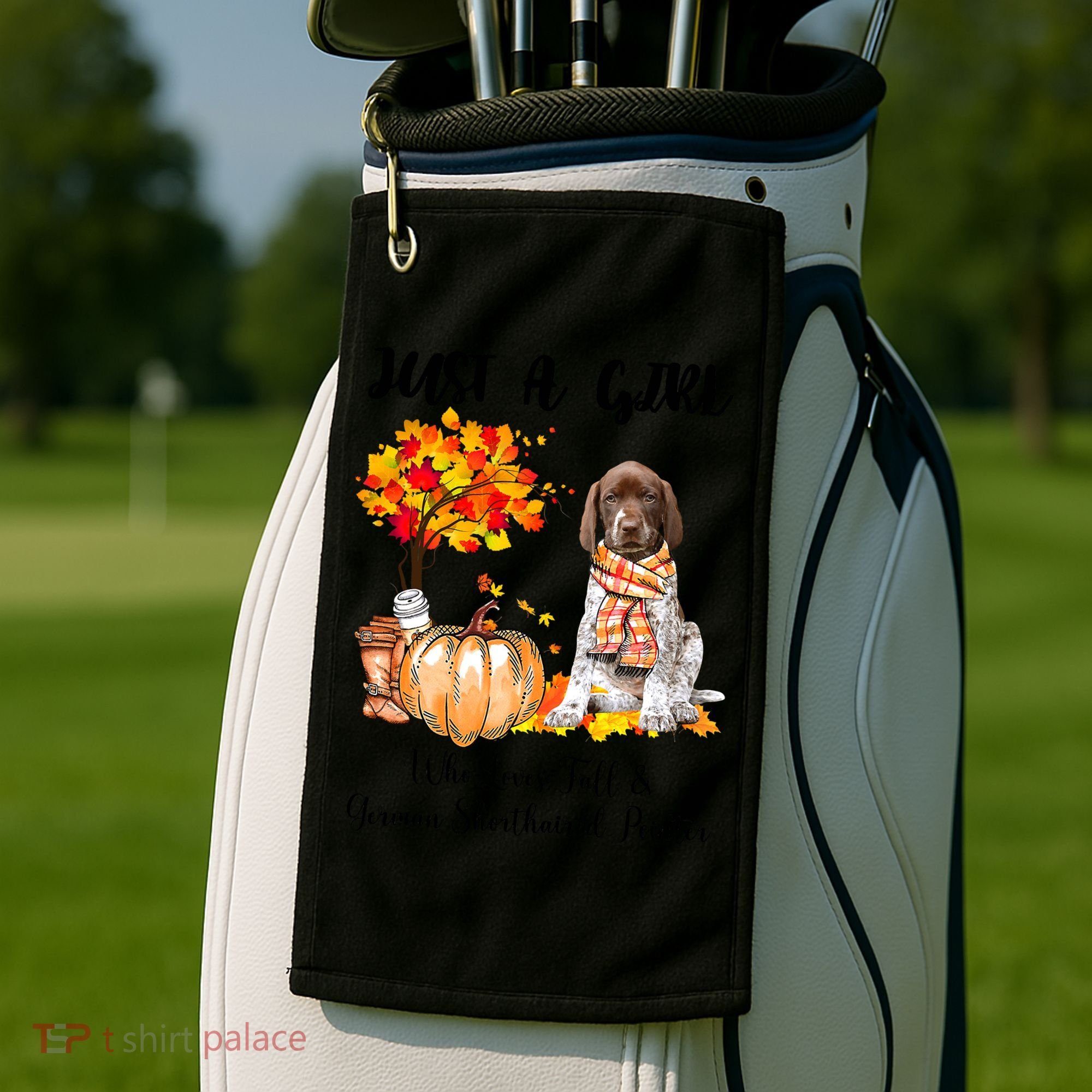 Funny Just A Girl Who Loves Fall And German Shorthaired Pointer Golf Towel