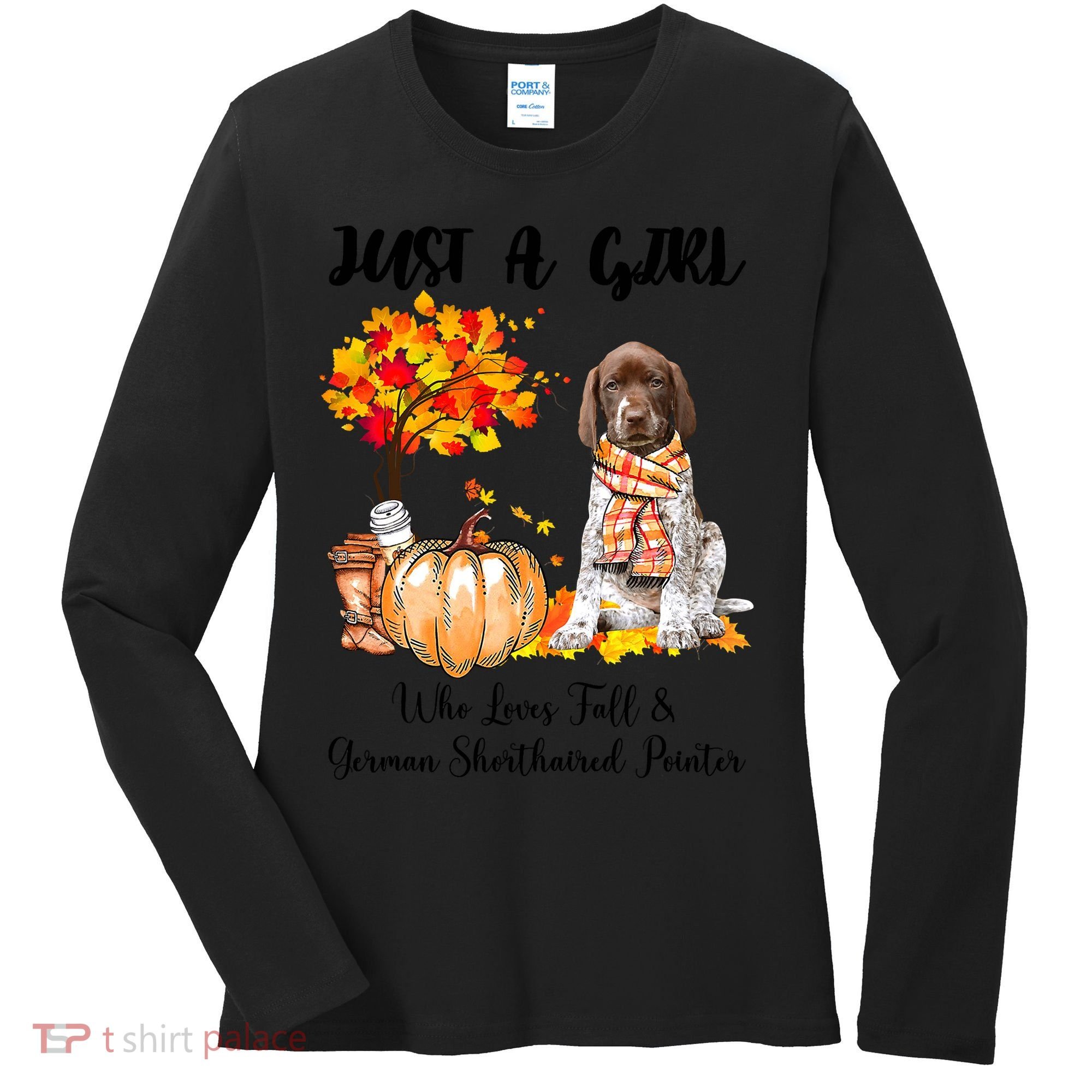 Funny Just A Girl Who Loves Fall And German Shorthaired Pointer Women's Long Sleeve Shirt