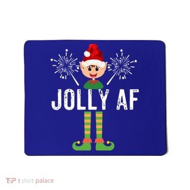 Funny Jolly Af Cute Christmas Elf Santa Hat And Meaningful Gift Mousepad
