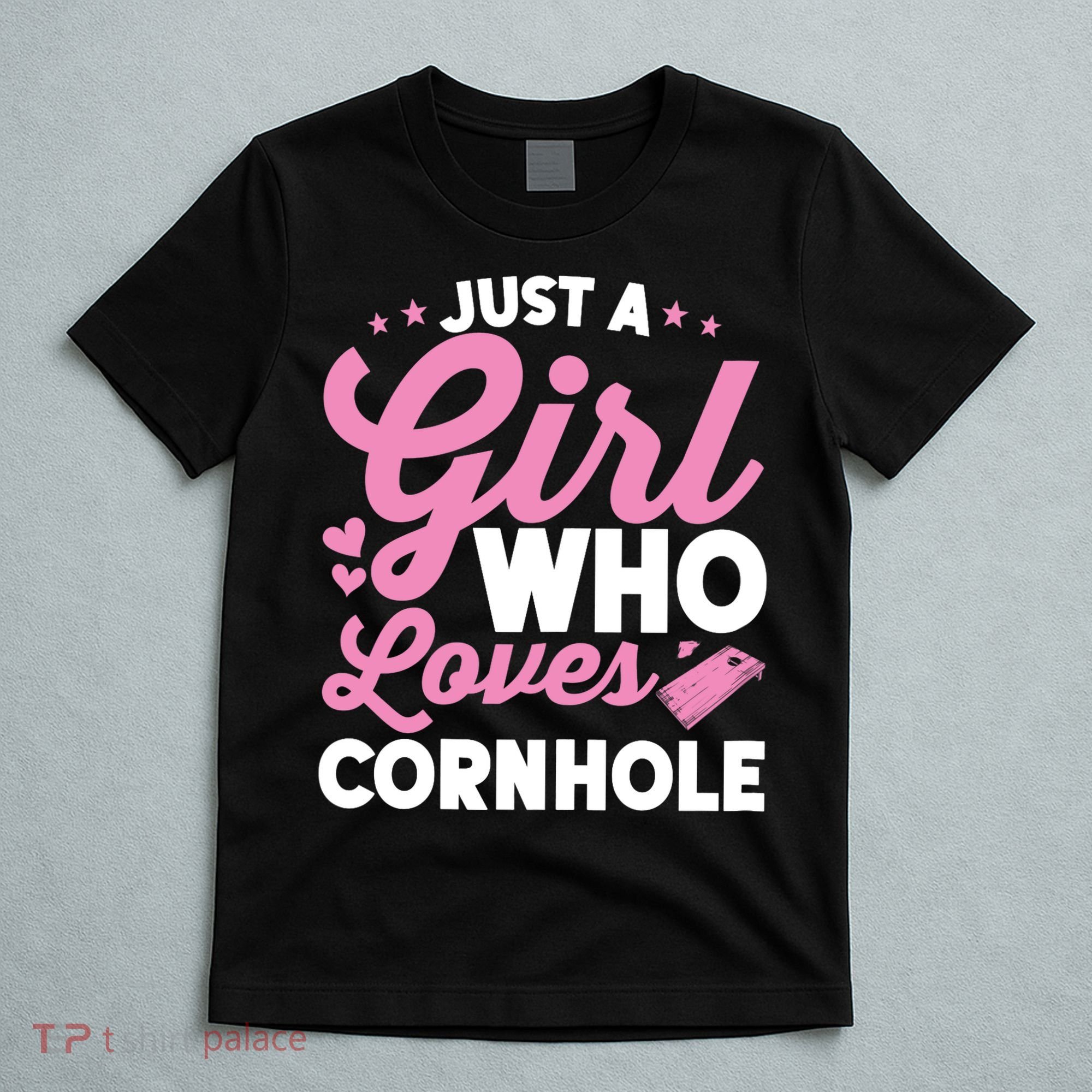 Funny Just A Girl Who Loves Cornhole Bean Bag Toss T-Shirt