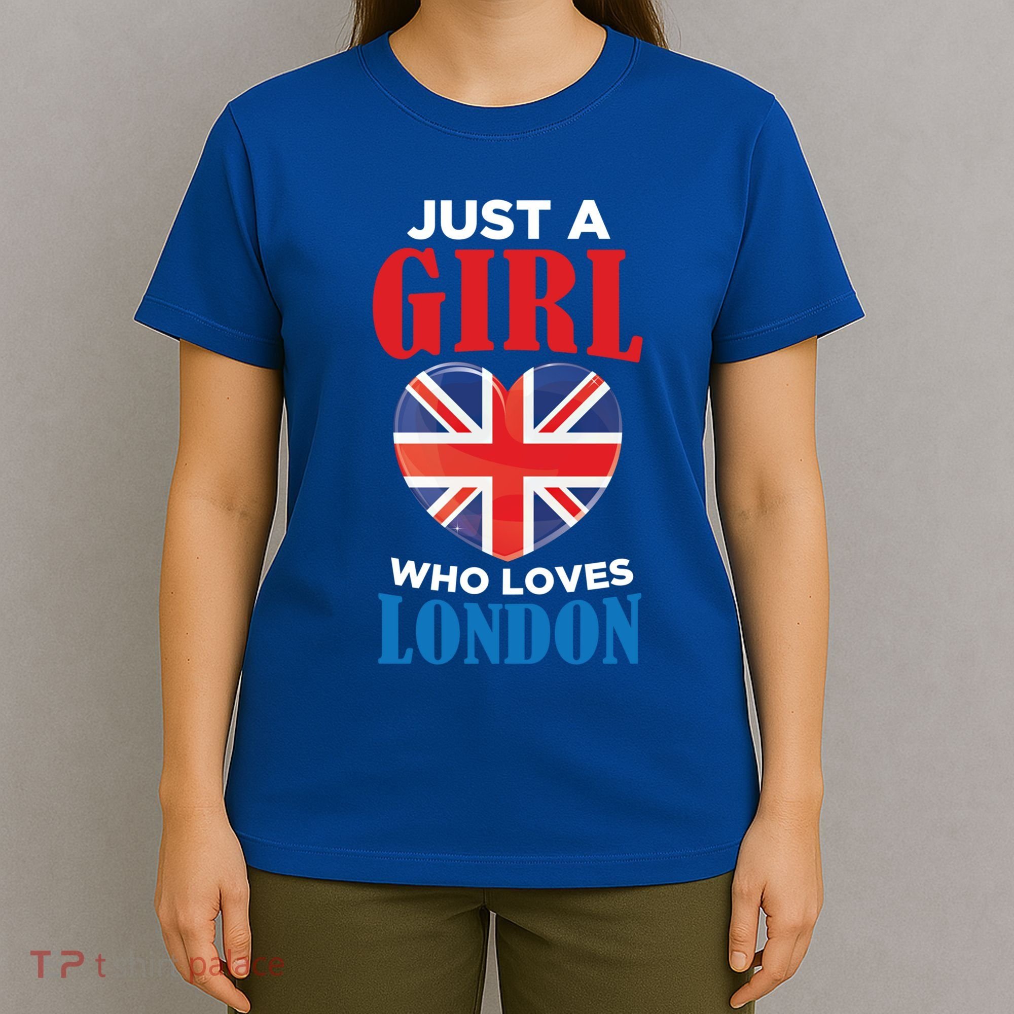 Fun Just A Who Loves London England British Flag Gift T-Shirt