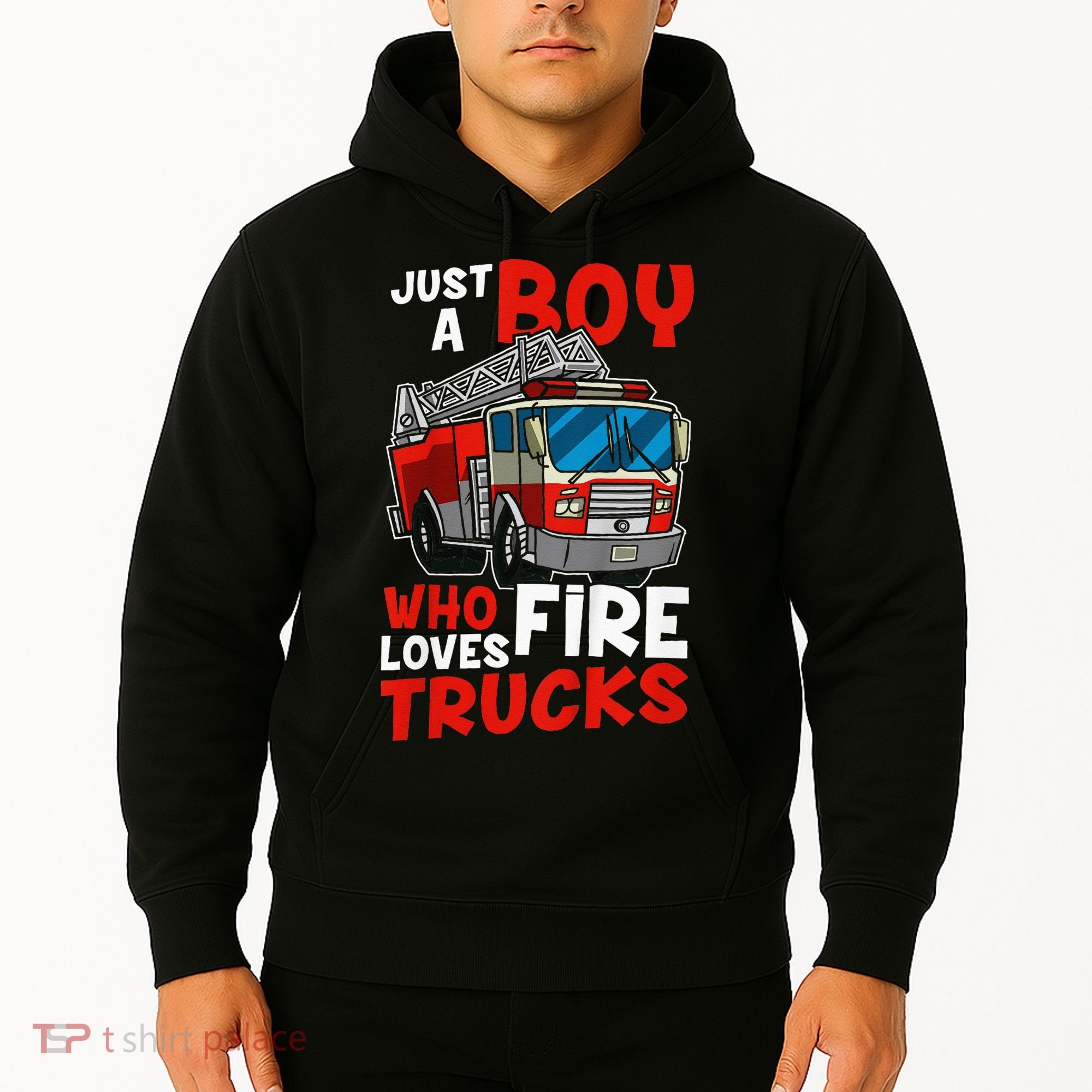 Firefighter Just A Boy Who Loves Fire Trucks Hoodie
