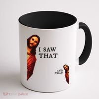 Funny Jesus Bible Best Joke Quote I Saw That And That Coffee Mug thumb 1