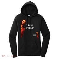 Funny Jesus Bible Best Joke Quote I Saw That And That Women's Hoodie thumb 0