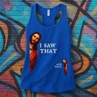 Funny Jesus Bible Best Joke Quote I Saw That And That Women's Tank Top thumb 3