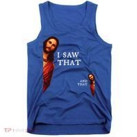 Funny Jesus Bible Best Joke Quote I Saw That And That Tank Top thumb 0