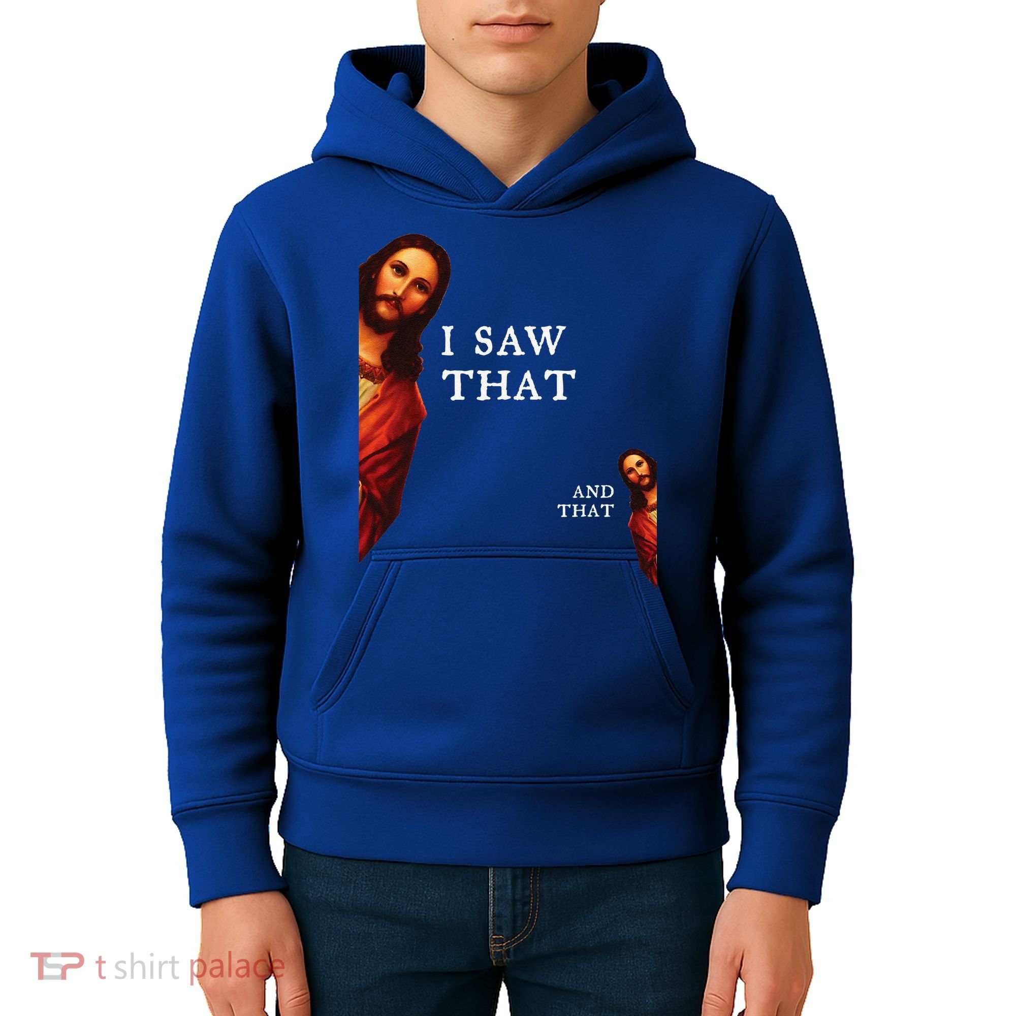 Funny Jesus Bible Best Joke Quote I Saw That And That Kids Hoodie