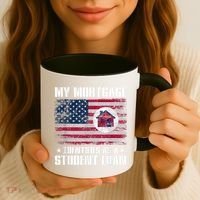 Funny Joe Biden My Mortgage Identifies As A Student Loan Coffee Mug thumb 3