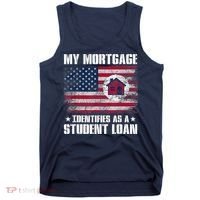 Funny Joe Biden My Mortgage Identifies As A Student Loan Tank Top thumb 0