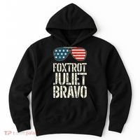 Foxtrot Juliet Bravo Funny Pro America US Flag Sunglasses Hoodie thumb 0