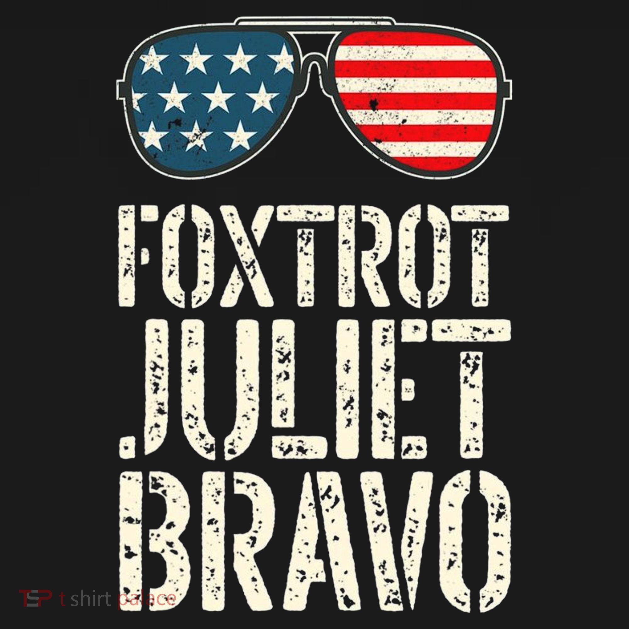 Foxtrot Juliet Bravo Funny Pro America US Flag Sunglasses Hoodie