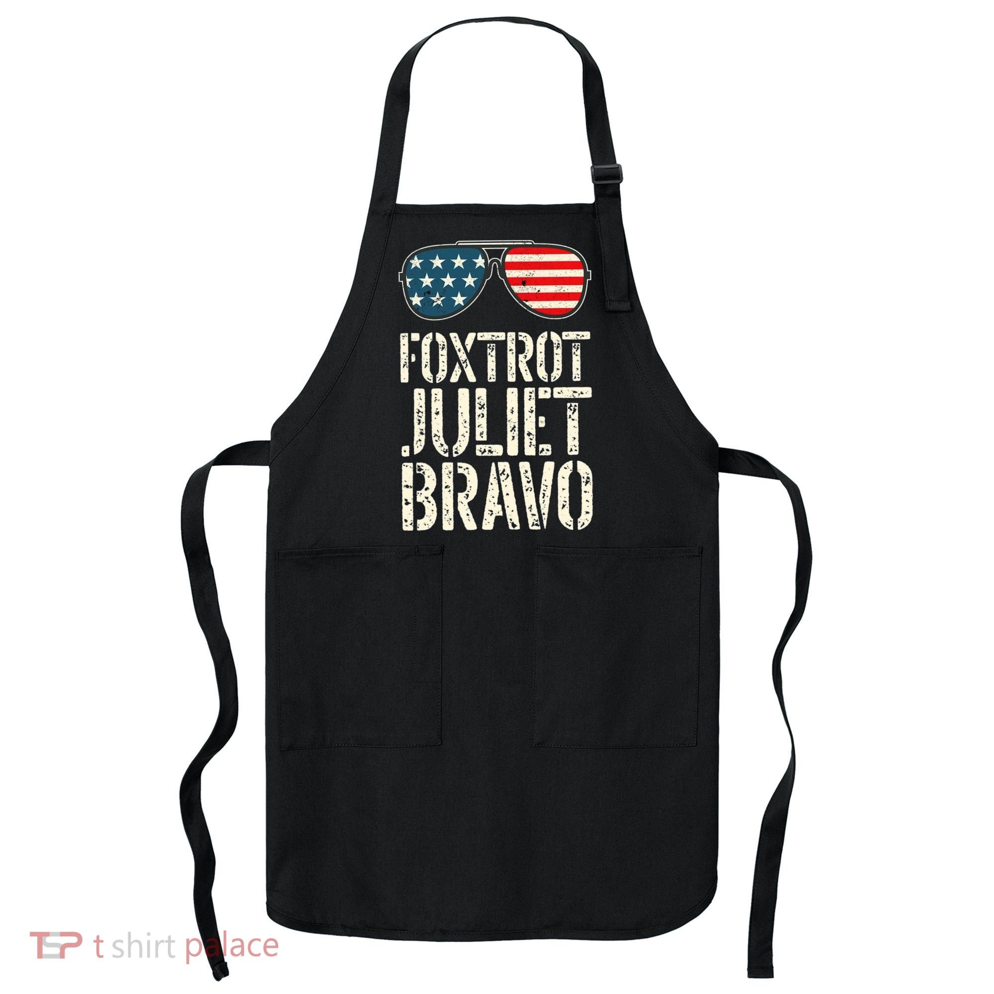 Foxtrot Juliet Bravo Funny Pro America US Flag Sunglasses Apron