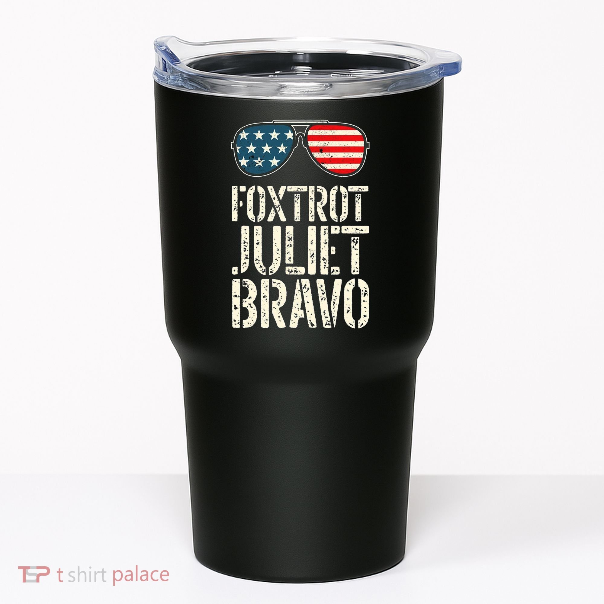 Foxtrot Juliet Bravo Funny Pro America US Flag Sunglasses Tumbler