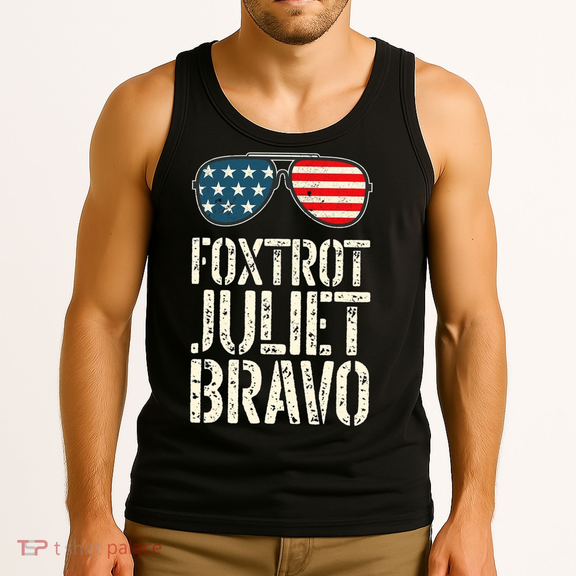 Foxtrot Juliet Bravo Funny Pro America US Flag Sunglasses Tank Top