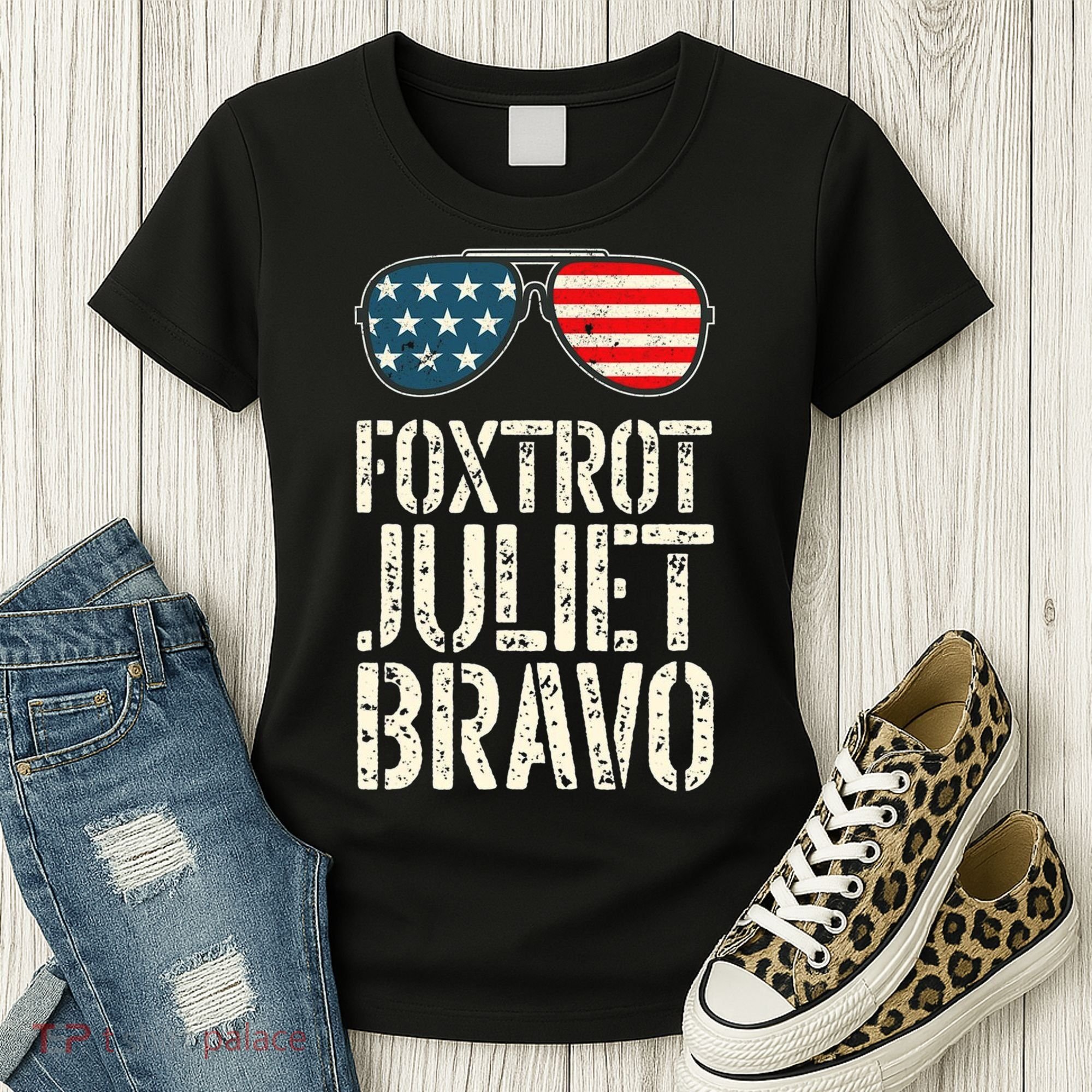 Foxtrot Juliet Bravo Funny Pro America US Flag Sunglasses Women's T-Shirt