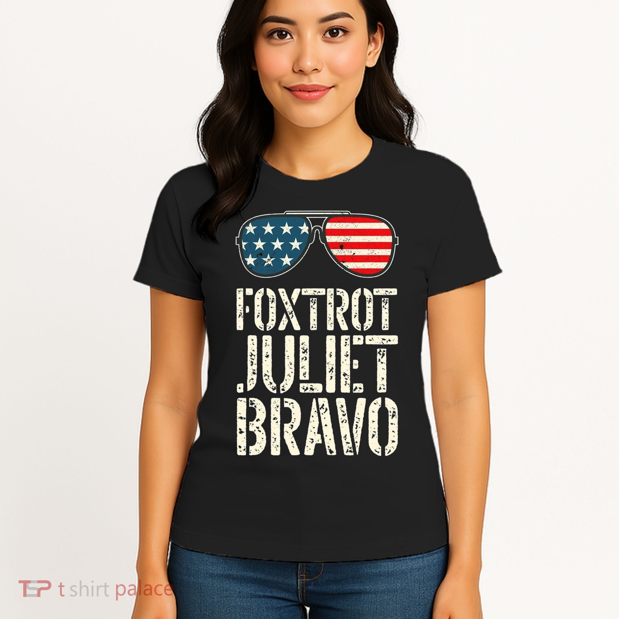 Foxtrot Juliet Bravo Funny Pro America US Flag Sunglasses Women's T-Shirt