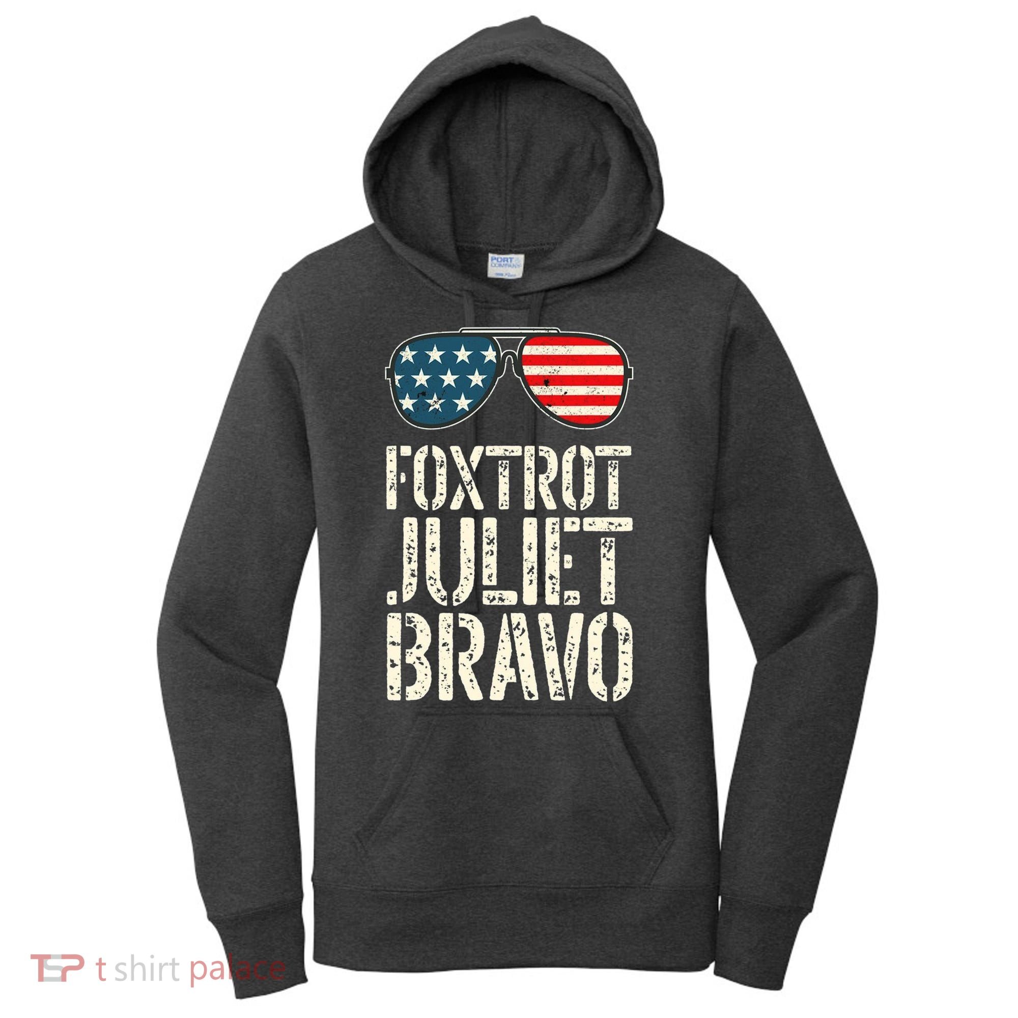 Foxtrot Juliet Bravo Funny Pro America US Flag Sunglasses Women's Hoodie