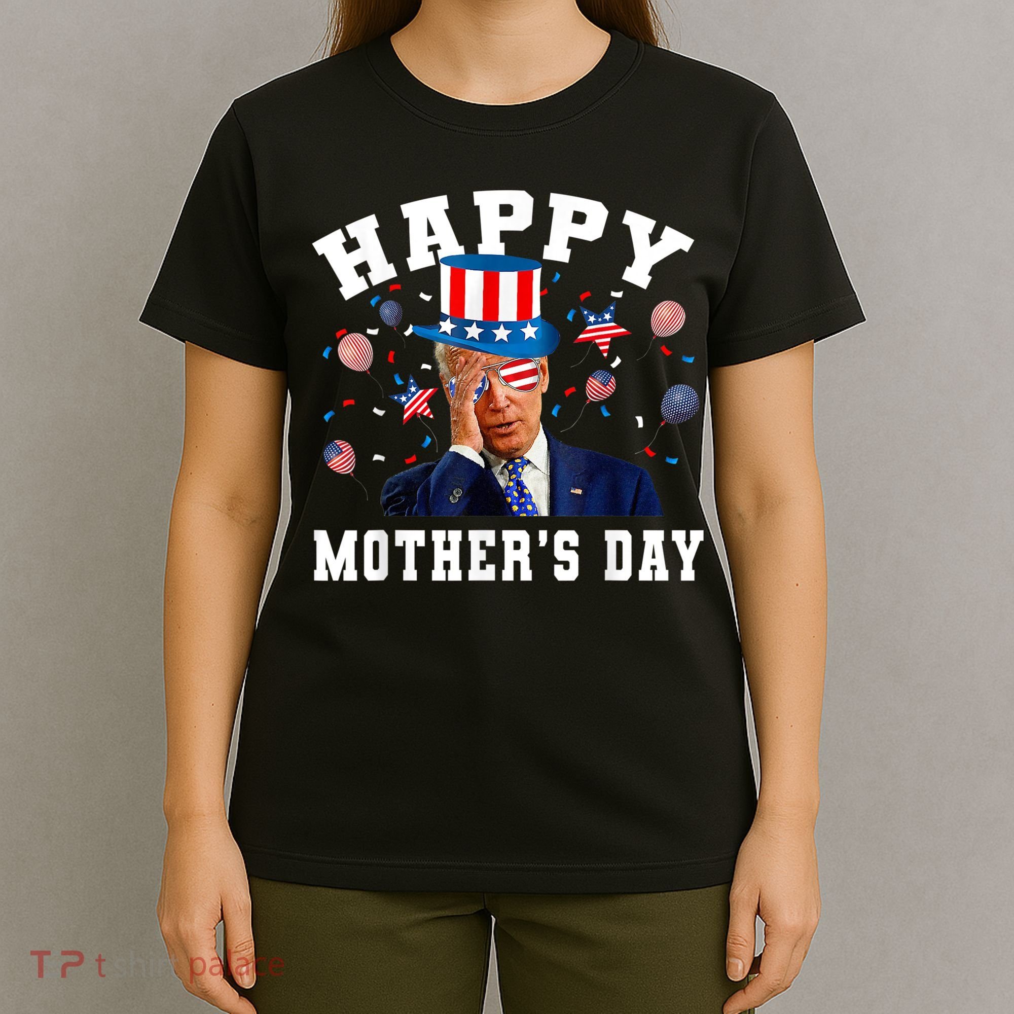 Funny Joe Biden Happy 4th Of July Confused Mother's Day T-Shirt