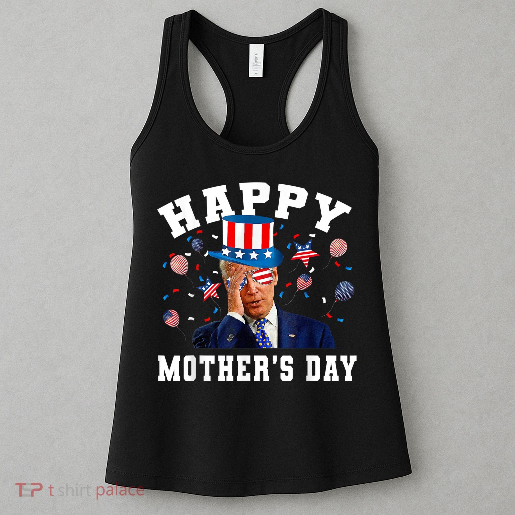 Funny Joe Biden Happy 4th Of July Confused Mother's Day Women's Tank Top