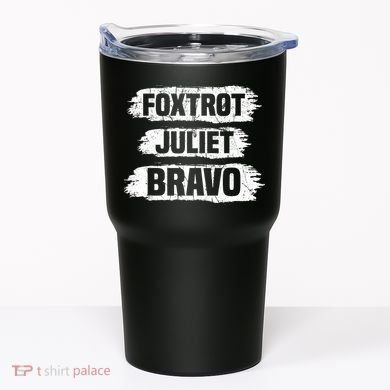 Foxtrot Juliet Bravo FJB Tumbler
