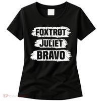 Foxtrot Juliet Bravo FJB Women's T-Shirt thumb 0