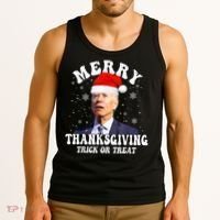 Funny Joe Biden Merry Thanksgiving Trick Or Treat Christmas Tank Top thumb 3