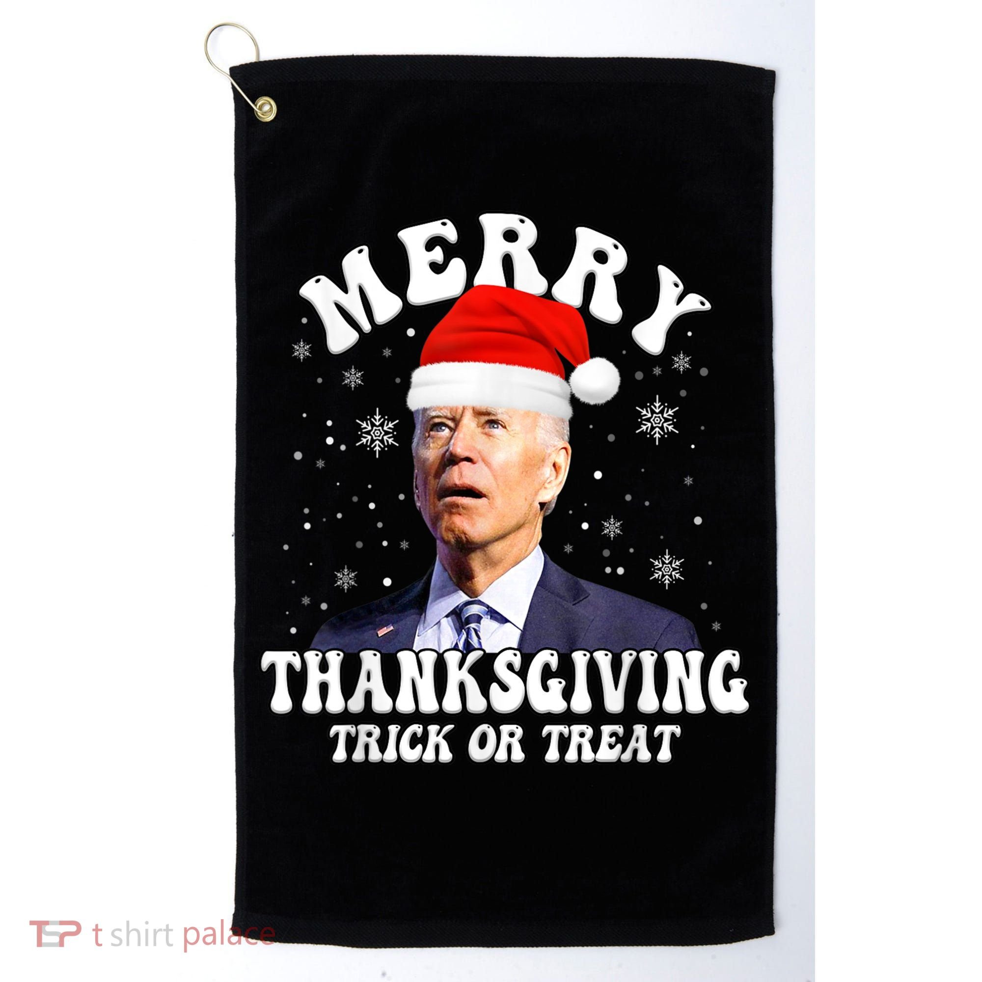 Funny Joe Biden Merry Thanksgiving Trick Or Treat Christmas Golf Towel