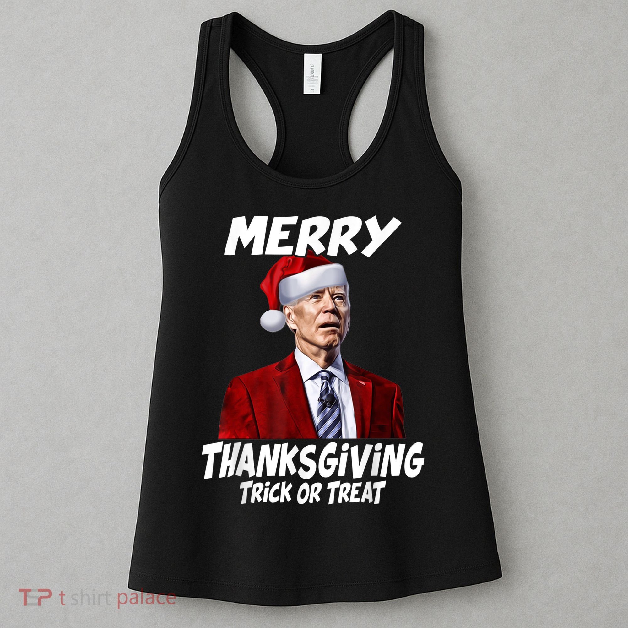 Funny Joe Biden Merry Thanksgiving Trick Or Treat Women's Tank Top
