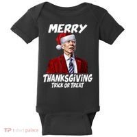 Funny Joe Biden Merry Thanksgiving Trick Or Treat Baby Bodysuit thumb 0
