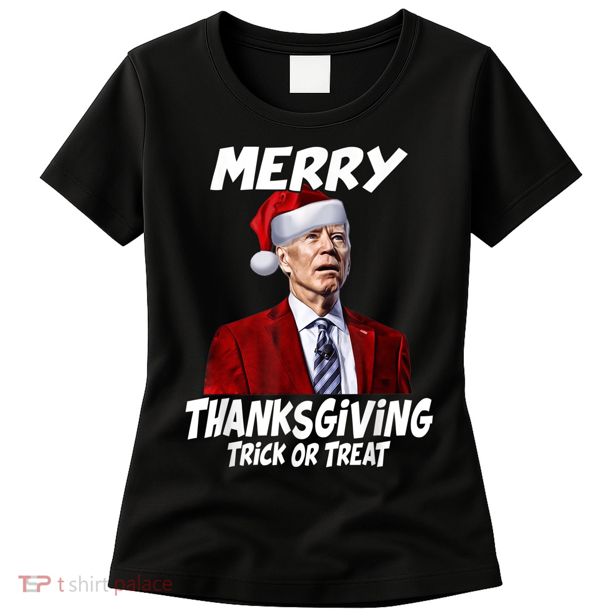 Funny Joe Biden Merry Thanksgiving Trick Or Treat Women's T-Shirt