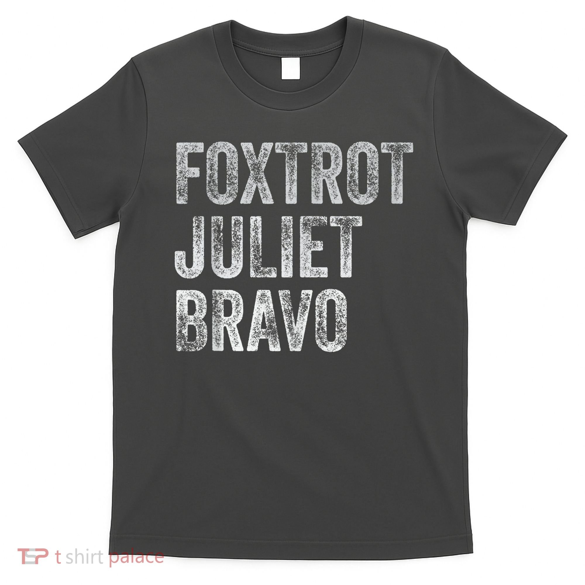 Foxtrot Juliet Bravo T-Shirt