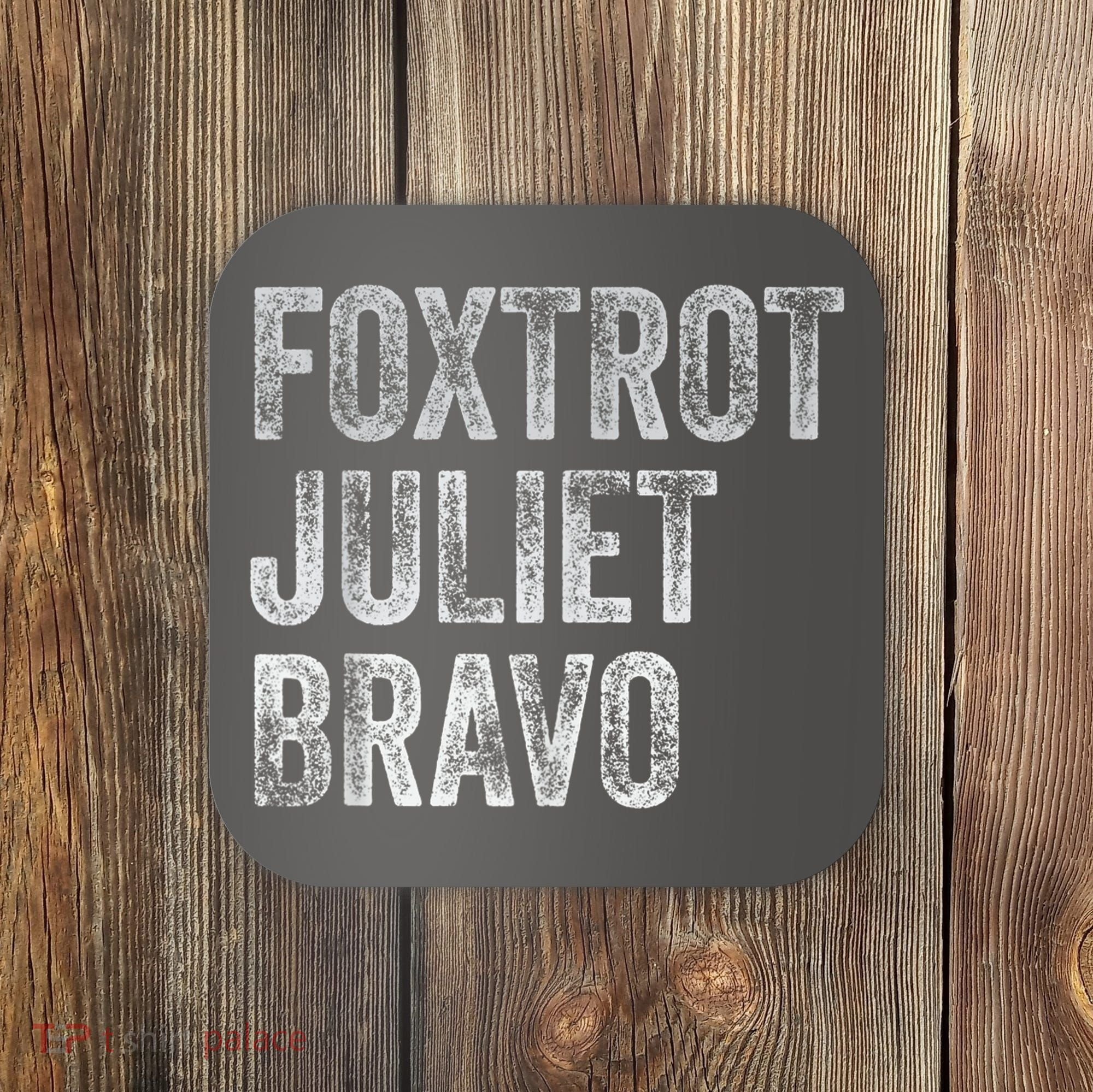 Foxtrot Juliet Bravo Coaster