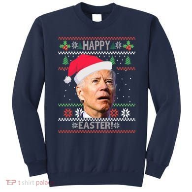 Funny Joe Biden Happy Easter Ugly Christmas Sweatshirt